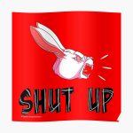 “Shut Up” White Rabbit Scream - White on Bright Red Poster RB2204product Offical Aggretsuko Merch